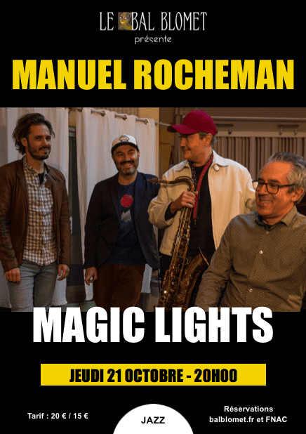 Concert de sortie : Magic Lights de Manuel Rocheman